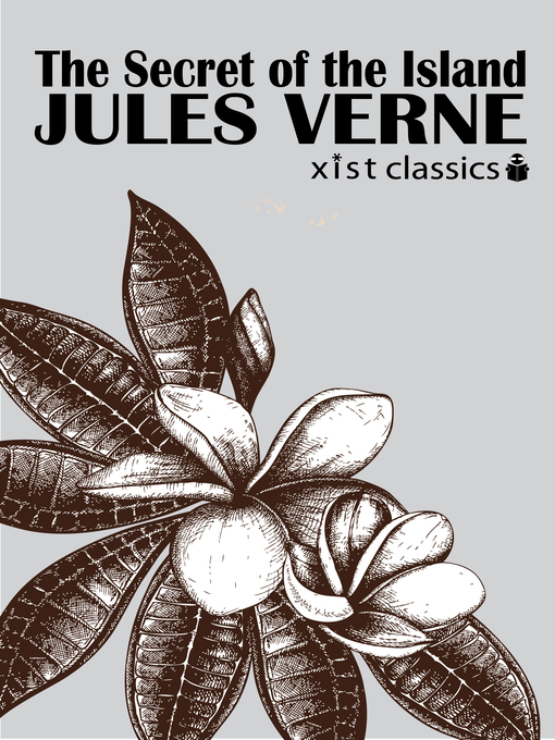 Title details for The Secret of the Island by Jules Verne - Available